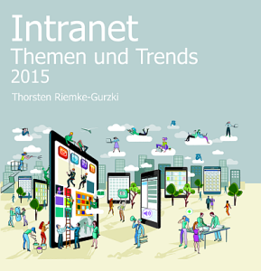 Intranet Themen und Trends 2015 Intranet Themen und Trends 2015