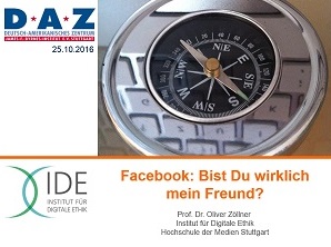 In seinem Vortrag am Deutsch-Amerikanischen Zentrum Stuttgart fragte Prof. Dr. Oliver Zöllner, inwieweit Facebook als In seinem Vortrag am Deutsch-Amerikanischen Zentrum Stuttgart fragte Prof. Dr. Oliver Zöllner, inwieweit Facebook als