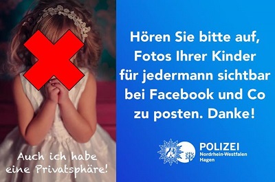 Der Aufruf der Polizei Hagen vom Oktober 2015, keine Kinderbilder in Social Media frei zugänglich zu posten. (Bildquelle: Polizei Hagen i.W./mit freundlicher Genehmigung)